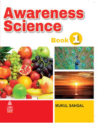 AWARENESS SCIENCE BOOK FOR CLASS 1 (2019 EXAM) - Mukul Sahgal - 9789352831241