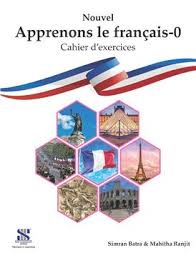 THE NOUVEL APPRENONS LE FRANÇAIS WORK BOOK GRADE 0 - 9789355575548