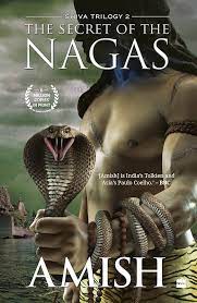 SECRET OF THE NAGAS - AMISH TRIPATHI - 9789356290600