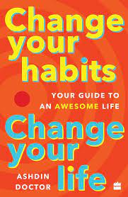 Change Your Habits, Change Your Life - 9789356295384