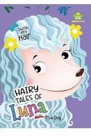 hairy tales of luna the dog - 9789369892167
