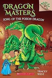 Dragonmasters 5 : Song of the Poison Dragon - 9789386106292
