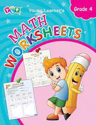 MATHS WORKSHEET GRADE 4 - 9789386750273