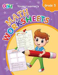 MATHS WORKSHEET GRADE 5 - 9789386750280