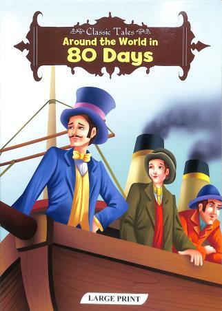 CLASSIC TALES - AROUND THE WORLD IN 80 DAYS - 9789386900364