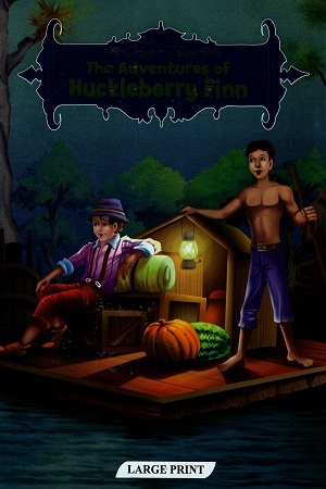 CLASSIC TALES - THE ADVENTURE OF HUCKLEBERRY FINN - 9789386900449