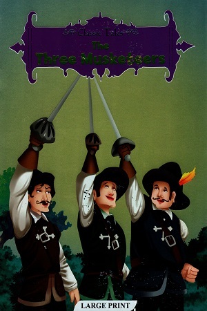 CLASSIC TALES - THE THREE MUSKETEERS - 9789386900456