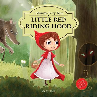 Five Minutes Fairytales - Little Red Riding Hood (Board Books) - 9789388144513