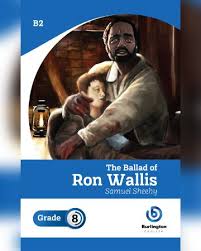 THE BALLAD OF RON WALLIS GRADE 8 - 9789391497071
