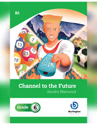 CHANNEL TO THE FUTURE GRADE 6 - 9789392312878
