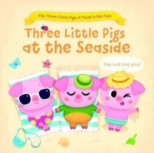 Three Little Pigs at the Seaside (The Three Little Pigs: A Twist in the Tale) - 9789464547627