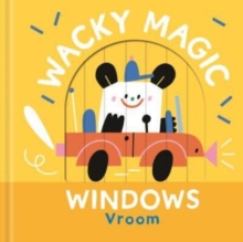 Vroom (Wacky Magic Windows) - 9789464548631