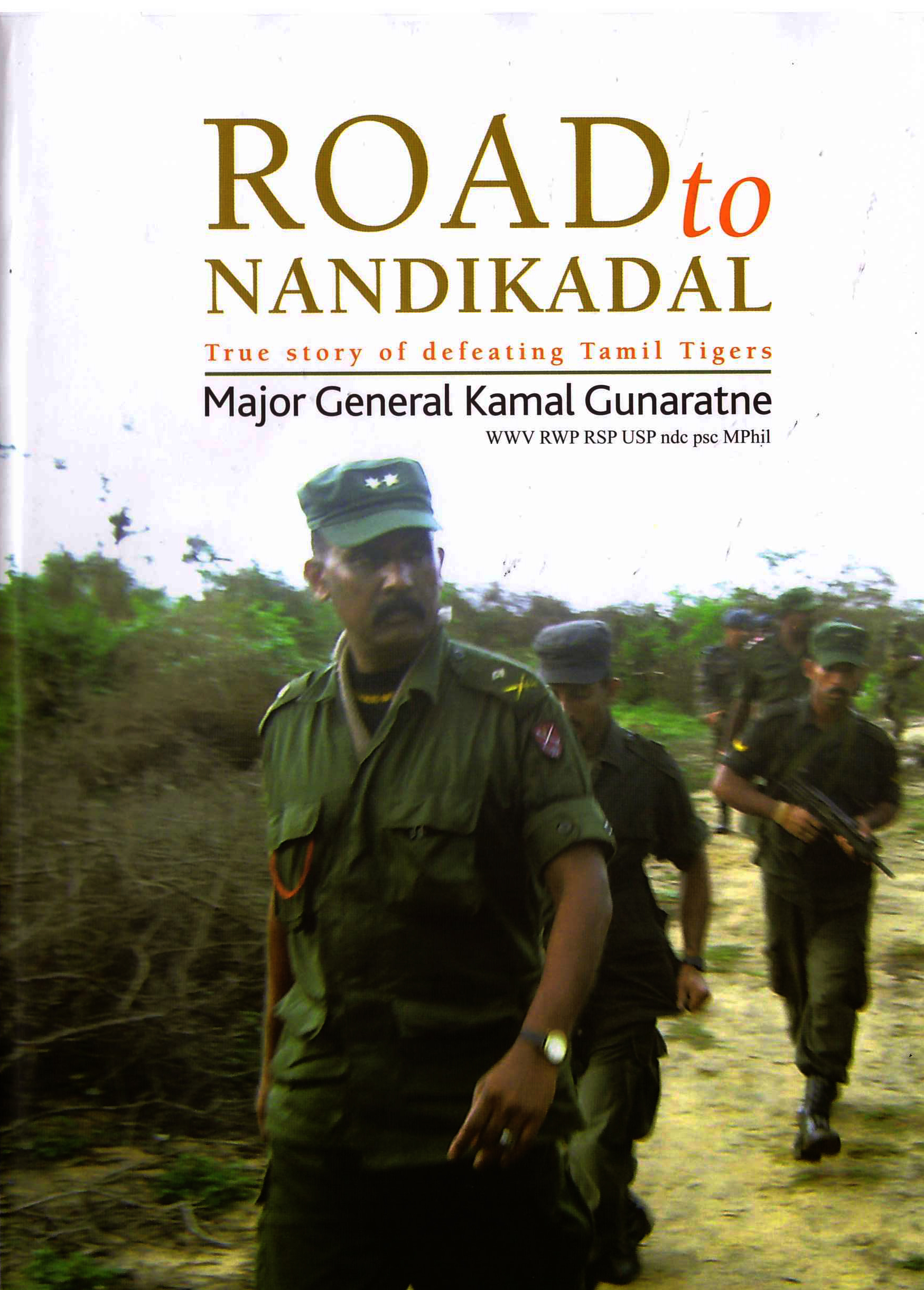ROAD TO NANDIKADAL -  Maj . Gen . Kamal Gunarathne - 9789554323704