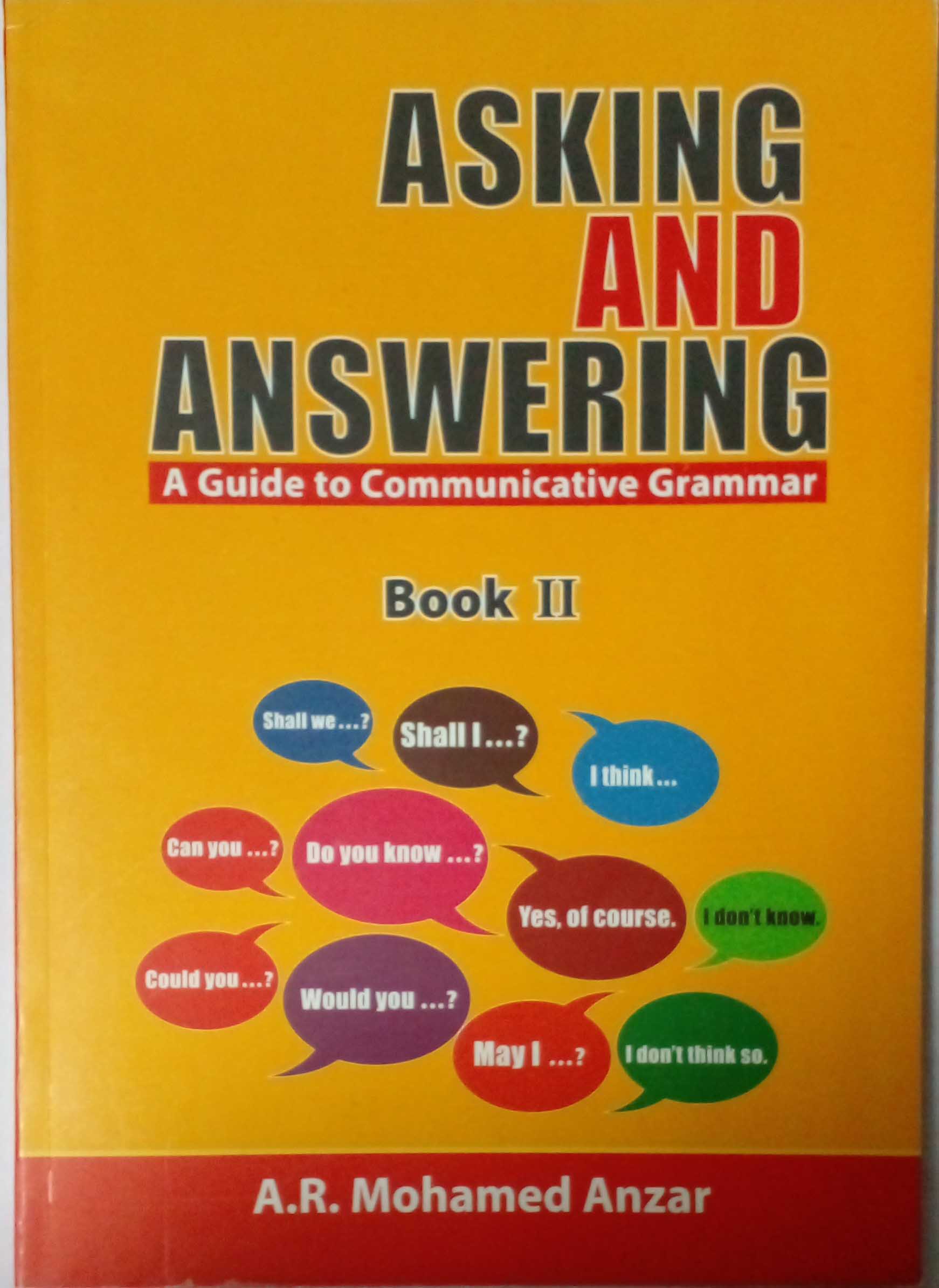 ASKING AND ANSWERING - 2 -  MOHAMED ANZAR - 9789554398214