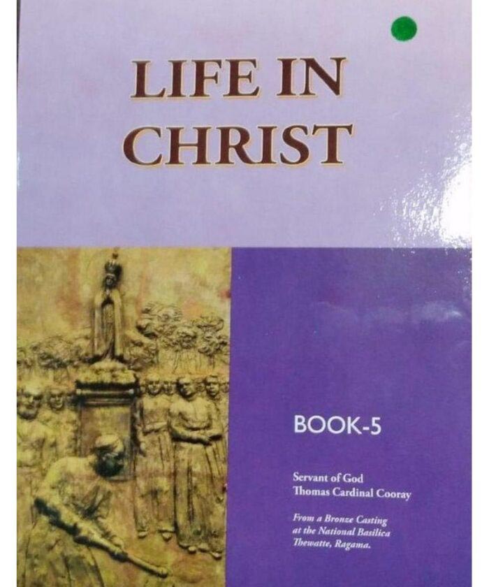 LIFE IN CHRIST - BK 5 - 9789555439602