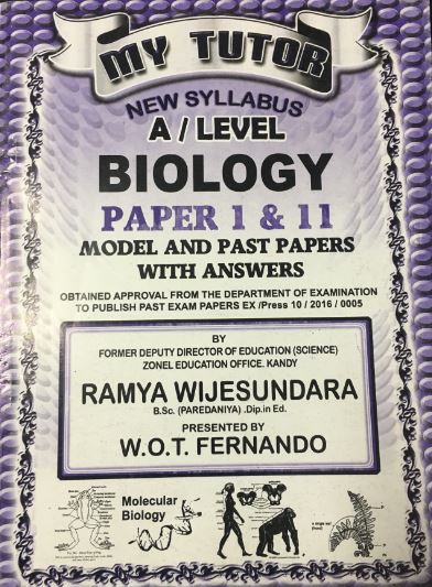 My Tutor - G.C.E A/L - Biology -  W. O. T. Fernando - 9789555936606
