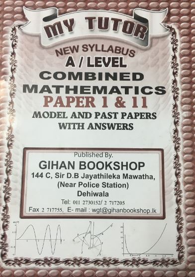 My Tutor - G.C.E A/L - Combined Maths -  W. O. T. Fernando - 9789555936668