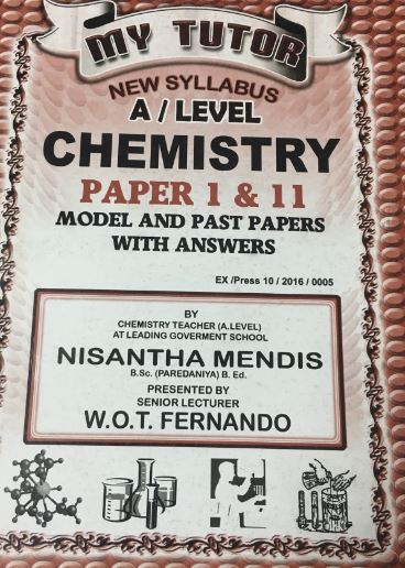 My Tutor - G.C.E A/L - Chemistry -  W. O. T. Fernando - 9789555936866