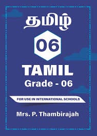 TAMIL GRADE 6 FOR USE IN INTERNATIONAL SCHOOL - 9789557226668