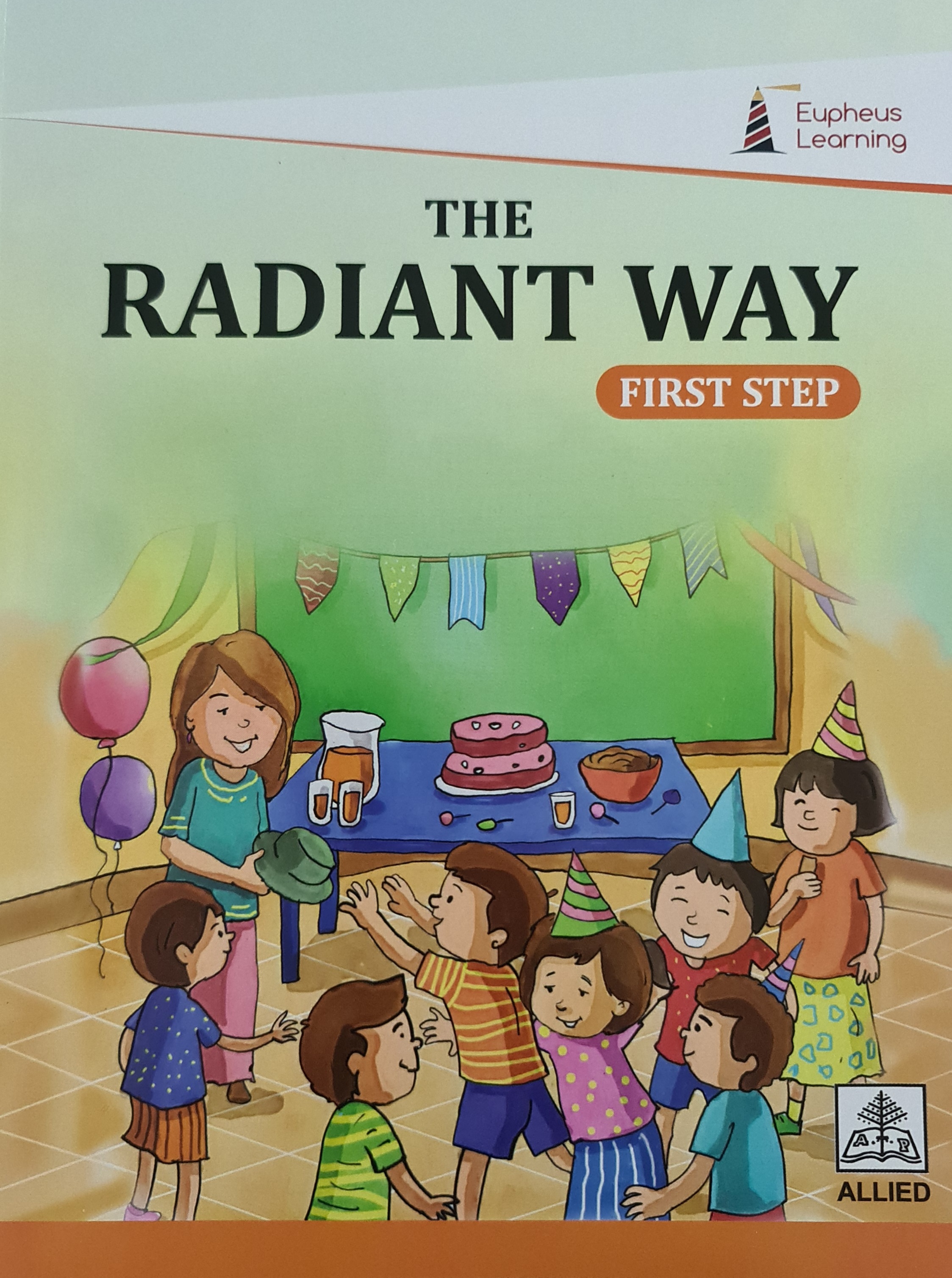 RADIANT WAY - FIRST STEP (NEW ED) - N/A - 9798177643601